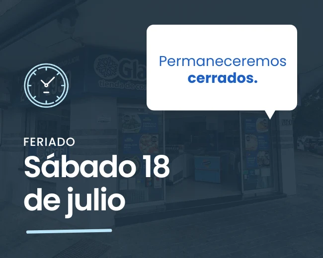 Sábado 18 de julio permaneceremos cerrados por feriado
